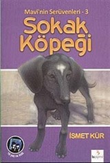 Mavi'nin Serüvenleri 3/ Sokak Köpeği