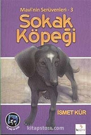 Mavi'nin Serüvenleri 3/ Sokak Köpeği