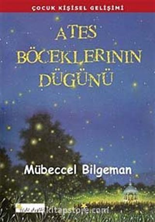 Ateş Böceklerinin Düğünü