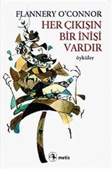 Her Çıkışın Bir İnişi Vardır