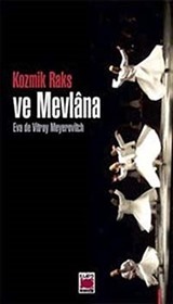 Kozmik Raks ve Mevlana