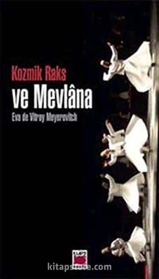 Kozmik Raks ve Mevlana