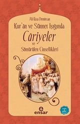 Kur'an ve Sünnet Işığında Cariyeler ve Sömürülen Cinsellikler