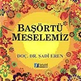 Başörtü Meselemiz