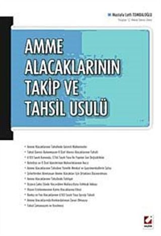 Amme Alacaklarının Takip ve Tahsil Usulü / Mustafa Lütfi Tombaloğlu