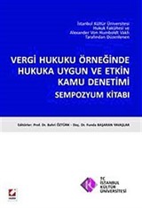 Vergi Hukuku Örneğinde Hukuka Uygun ve Etkin Kamu Denetimi Sempozyum Kitabı