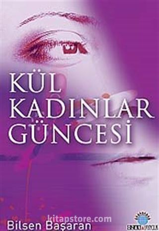 Kül Kadınlar Güncesi