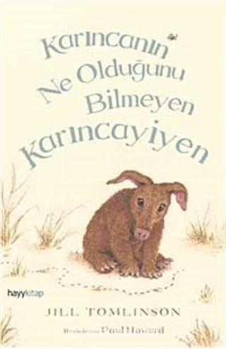 Karıncanın Ne Olduğunu Bilmeyen Karıncayiyen