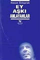 Ey Aşkı Anlayanlar