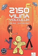 2150 Yılına Yolculuk