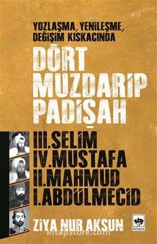 Dört Muzdarip Padişah