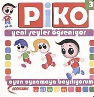 Oyun Oynamaya Bayılıyorum / Piko Yeni Şeyler Öğreniyor-3