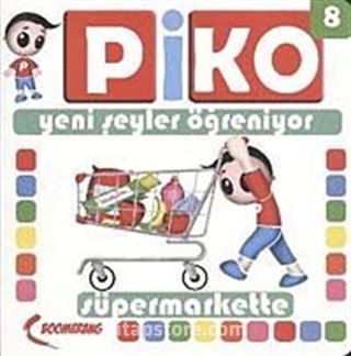 Süpermarkette / Piko Yeni Şeyler Öğreniyor 8