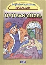 Uyuyan Güzel / Bugünün Çocuklarına Masallar Dizisi (Küçük Boy)