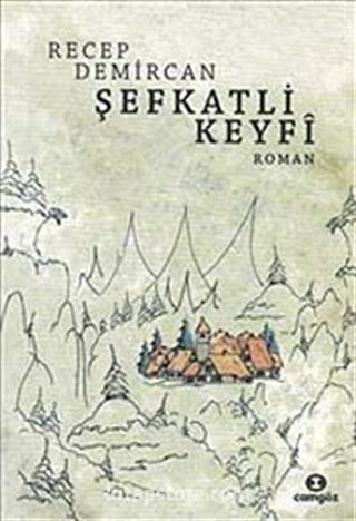 Şefkatli Keyfi