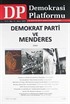 Demokrasi Platformu/Sayı:18 Yıl:5 Bahar 2009/Üç Aylık Fikir-Kültür-Sanat ve Araştırma Dergisi