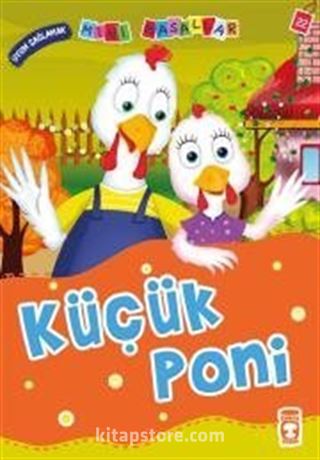 Küçük Poni Uyum Sağlamak / Mini Masallar