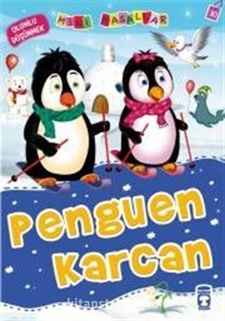 Penguen Karcan Olumlu Düşünmek / Mini Masallar