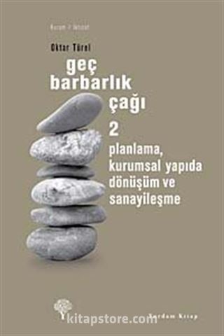 Geç Barbarlık Çağı-2