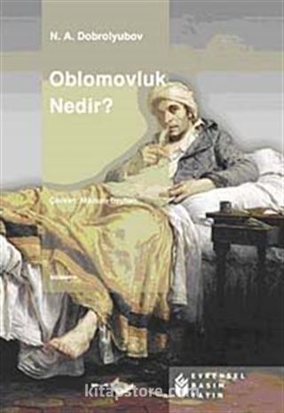 Oblomovluk Nedir?