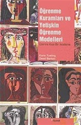 Öğrenme Kuramları ve Yetişkin Öğrenme Modelleri Üzerine Kısa Bir İnceleme