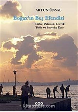 Boğaz'ın Beş Efendisi