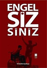 Engel Sizsiniz