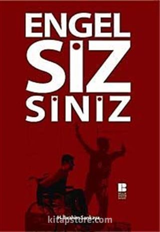 Engel Sizsiniz