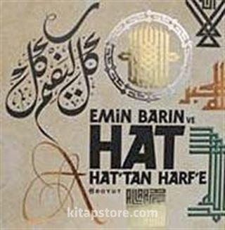 Emin Barın ve Hat Hat'tan Harf'e