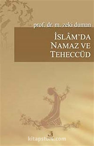 İslam'da Namaz ve Teheccüd