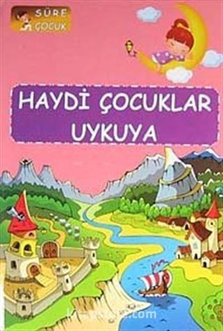 Haydi Çocuklar Uykuya