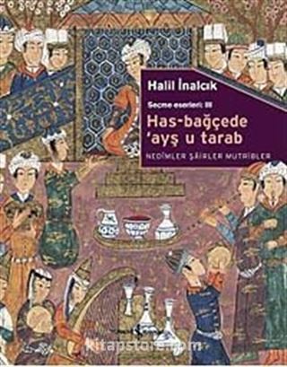 Has-Bağçede Ayş u Tarab