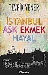 İstanbul Aşk Ekmek Hayal