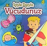 İçiyle Dışıyla Vücudumuz