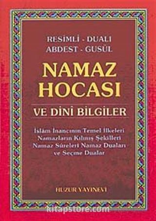 Resimli Dualı Abdest Gusül Namaz Hocası ve Dini Bilgiler (Cep Boy)