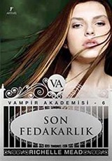 Son Fedakarlık / Vampir Akademisi-6