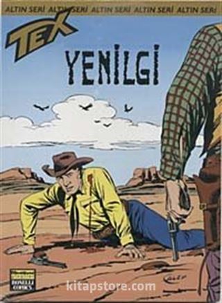 Altın Tex Sayı:99 Yenilgi