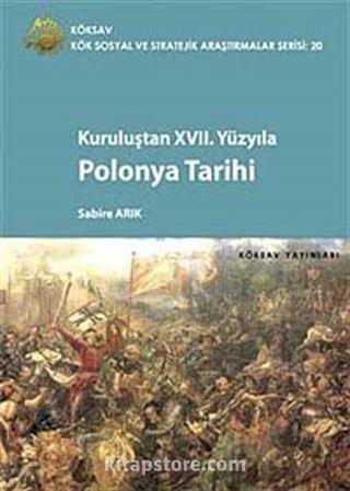 Kuruluşundan XVII. Yüzyıla Polonya Tarihi