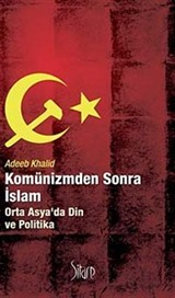 Komünizmden Sonra İslam