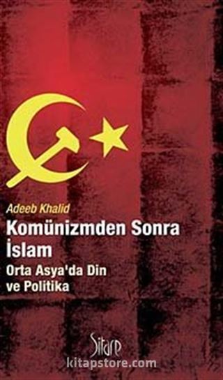 Komünizmden Sonra İslam