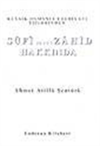 Klasik Osmanlı Edebiyatı Tiplerinden Sufi yahut Zahid Hakkında