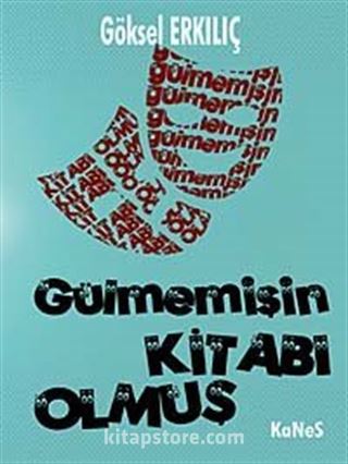 Gülmemişin Kitabı Olmuş