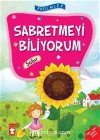 Sabretmeyi Biliyorum-Sabır