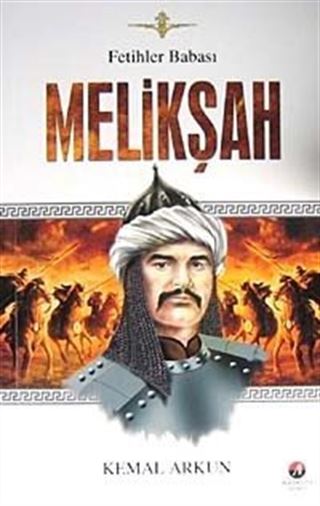 Fetihler Babası Melikşah