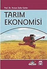 Tarım Ekonomisi / Arslan Zafer Gürler