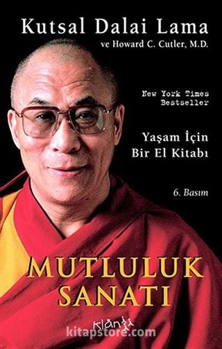 Mutluluk Sanatı-Yaşam İçin Bir El Kitabı