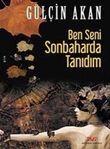 Ben Seni Sonbaharda Tanıdım