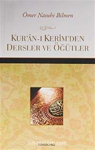 Kur'an-ı Kerim'den Dersler ve Öğütler