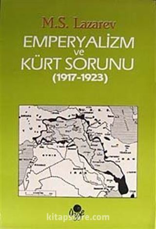 Emperyalizm ve Kürt Sorunu (1917 - 1923)