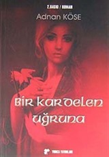 Bir Kardelen Uğruna